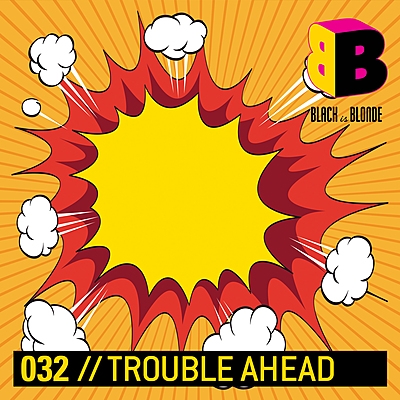 Trouble Ahead