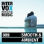 Smooth & Ambient