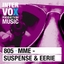 MME - Suspense & Eerie