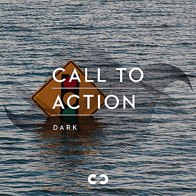 Dark: Call To Action